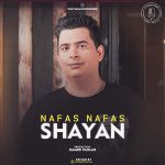 دانلود آهنگ شایان نفس نفس